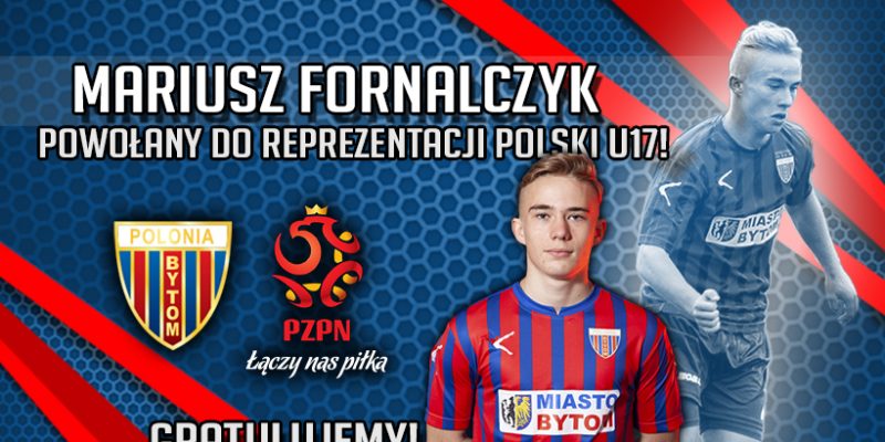 Mariusz Fornalczyk w reprezentacji Polski U-17!