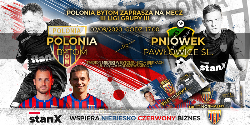 Nadrabiamy zaległości. Polonia Bytom – Pniówek Pawłowice 2 września godz. 17:00