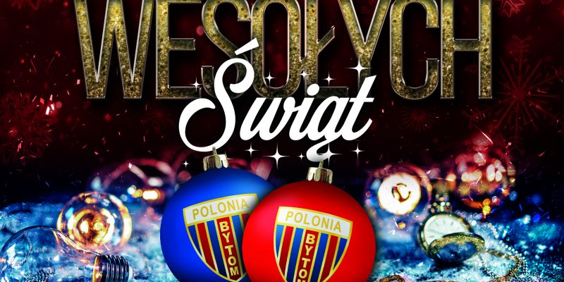 Wesołych Świąt Bożego Narodzenia życzy BS Polonia Bytom Sp. z o.o.!