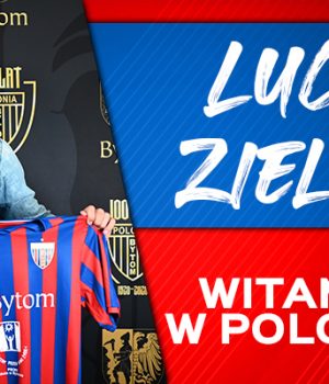 Lucjan Zieliński nowym nabytkiem Polonii Bytom!